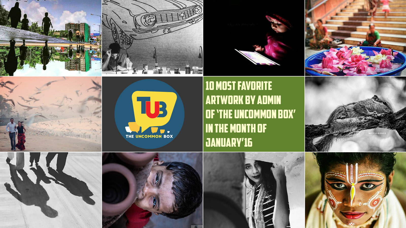 10 Most Favorite Artwork by Admin of ‘The Uncommon Box’ in the month of January 2016