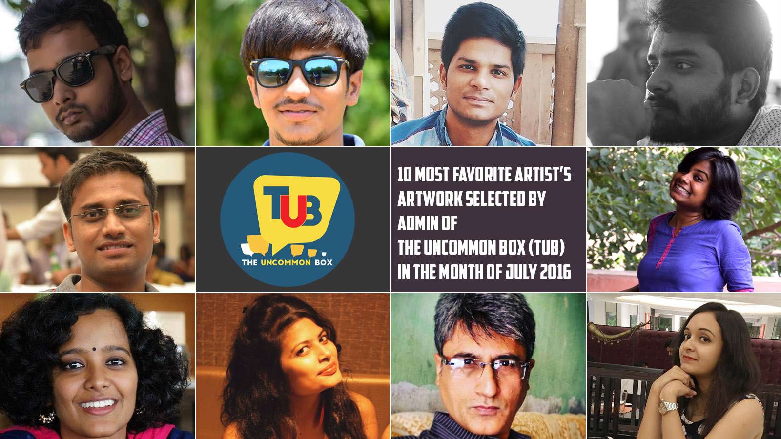 10 Most Favorite Artwork Selected by Admin of ‘The Uncommon Box’ in the month of July 2016