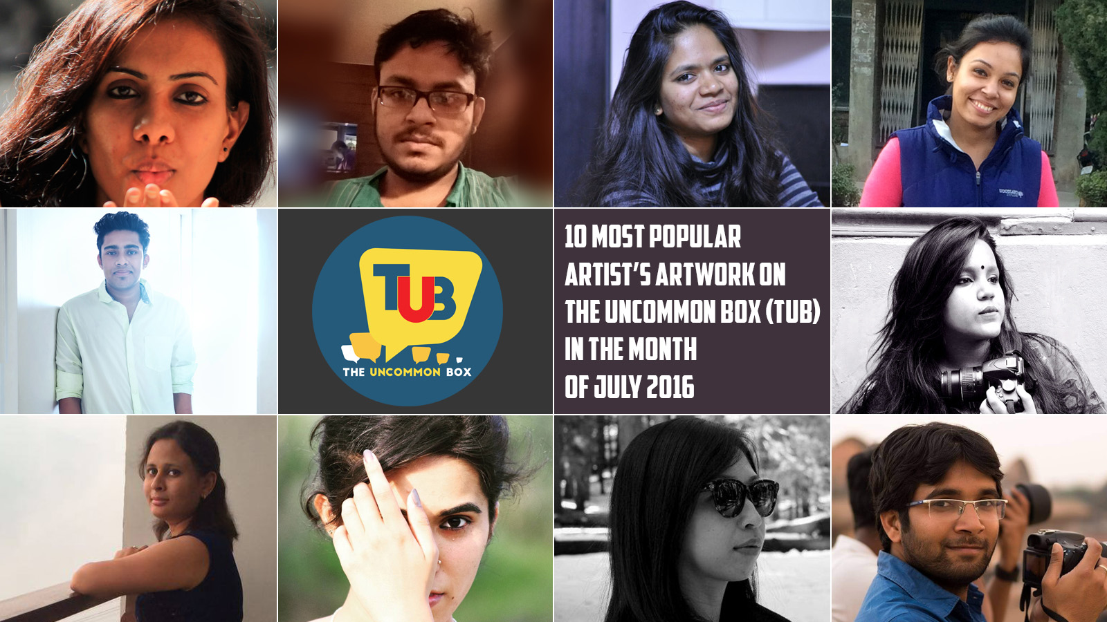 10 Most Popular Artist’s Artwork on ‘The Uncommon Box (TUB)’ in the Month of July’16