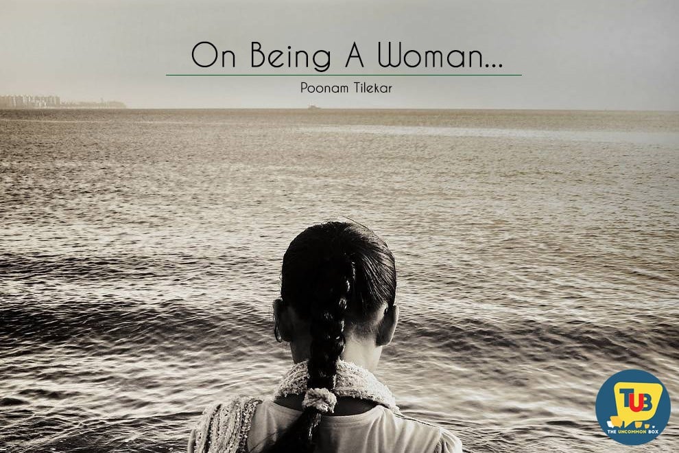 On Being A Woman On being a woman