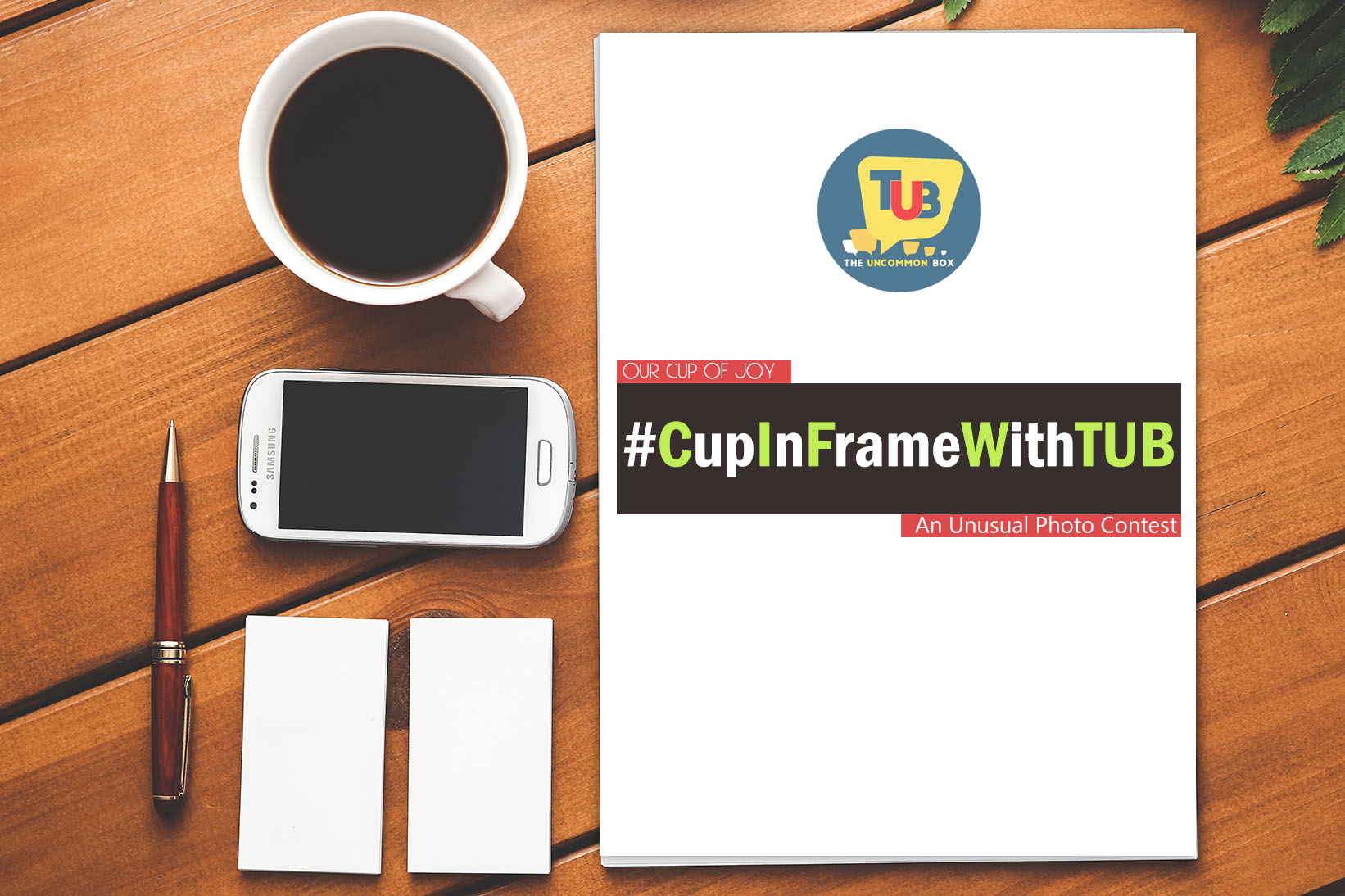 OUR CUP OF JOY – #CupInTheFrameWithTub – An Unusual Photo Contest ! OUR CUP OF JOY - #Cupintheframewithtub – An Unusual Photo Contest!