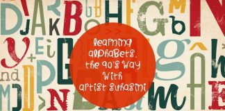 Learning Alphabets, The 90’s Way With Artist Suhasini Learning Alphabets, The 90’s Way With Artist Suhasini